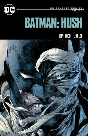 Best Batman: Hush: DC Compact Comics Edition
