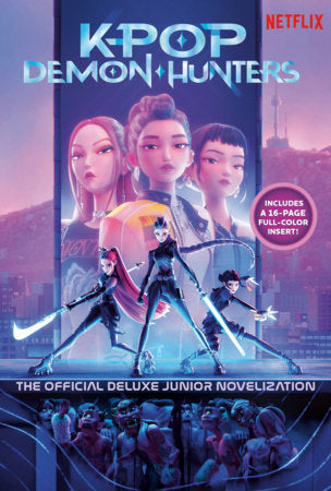 Buy KPop Demon Hunters: The Official Deluxe Junior Novelization  From Kollect Korner at $14.99 1