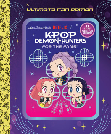 Buy For the Fans!: Ultimate Fan Edition Little Golden Book (KPop Demon Hunters)  From Kollect Korner at $7.99 1